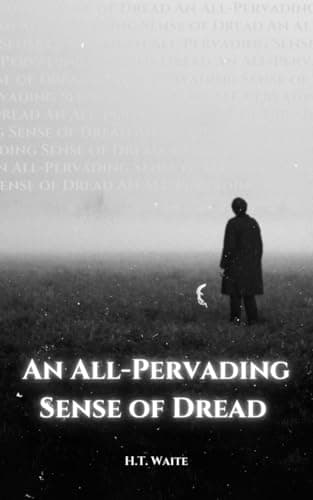 An All-Pervading Sense of Dread: 20 Tales of Terror