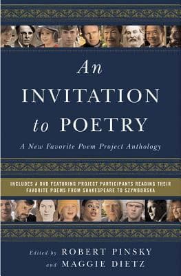 An Invitation to Poetry: A New Favorite Poem Project Anthology