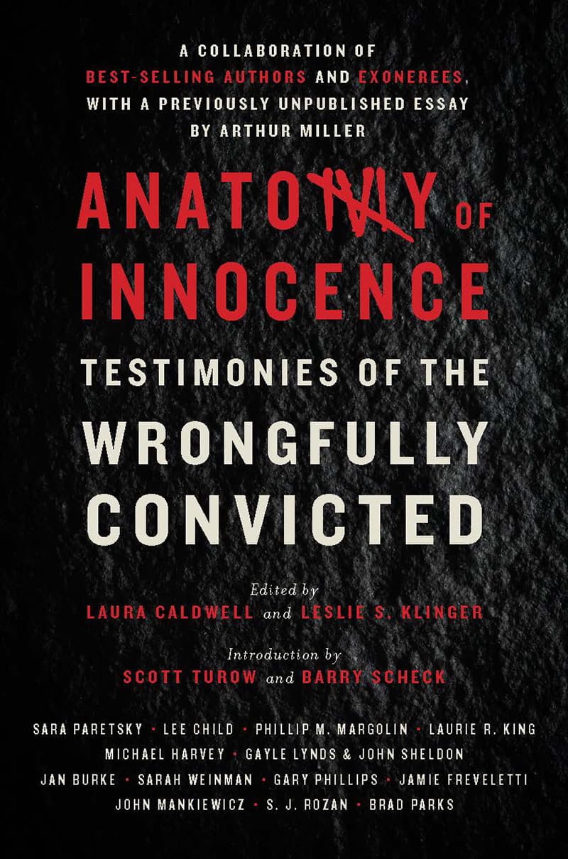 Anatomy of Innocence: Testimonies of the Wrongfully Convicted