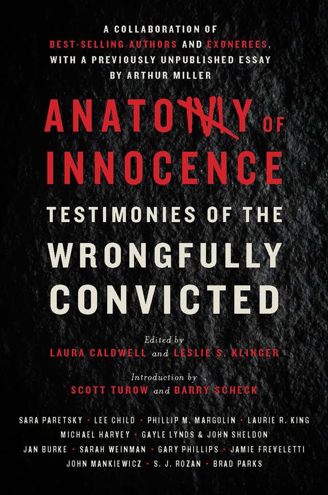 Anatomy of Innocence: Testimonies of the Wrongfully Convicted