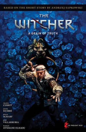 Andrzej Sapkowski's The Witcher: A Grain of Truth