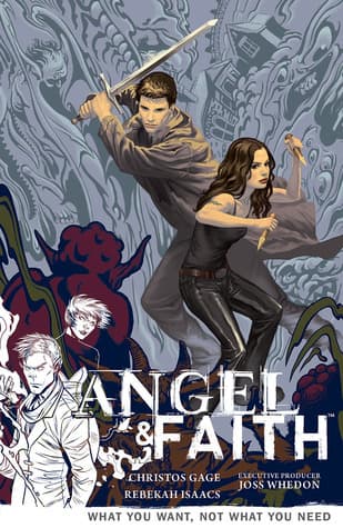 Angel & Faith: Season 9, Vol. 5: What You Want, Not What You Need