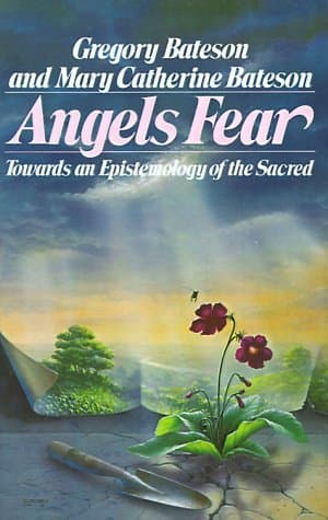 Angels Fear: Towards an Epistemology of the Sacred