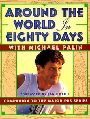 Around the World in 80 Days: Companion to the Pbs Series