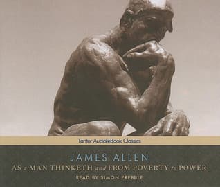 As a Man Thinketh and from Poverty to Power: Insludes Pdf Ebook