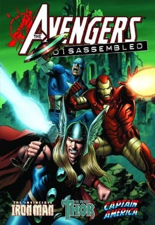 Avengers Disassembled: Iron Man, Thor, and Captain America