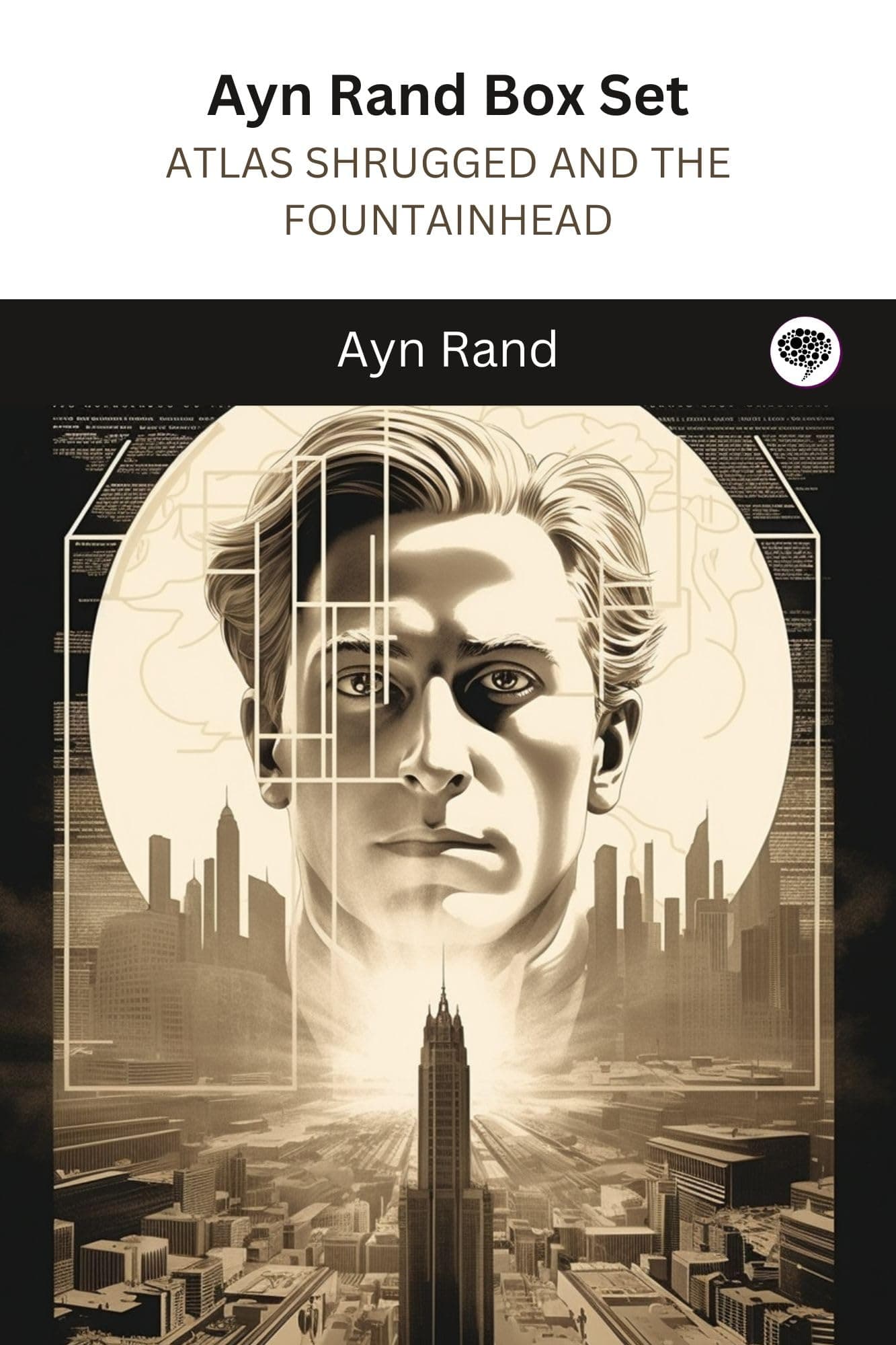 Ayn Rand Box Set: ATLAS SHRUGGED and THE FOUNTAINHEAD
