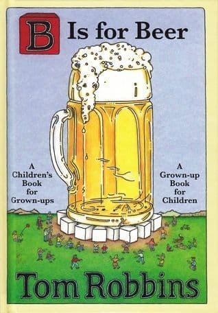 B Is for Beer: A Philosophical Investigation for Adults and Children into Reality and Beer
