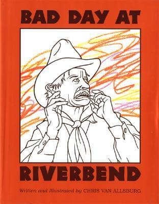Bad Day at Riverbend: A Caldecott Winner's Surreal Western Mystery for Children