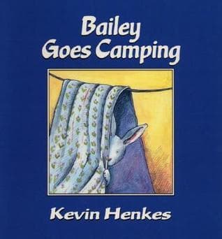 Bailey Goes Camping: A Heartwarming Story About Feeling Left Out and Finding Fun for Kids