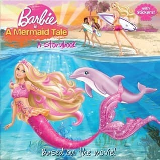 Barbie in a Mermaid Tale: A Storybook (Barbie) (Pictureback