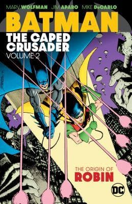 Batman: The Caped Crusader, Vol. 2: The Origin of Robin