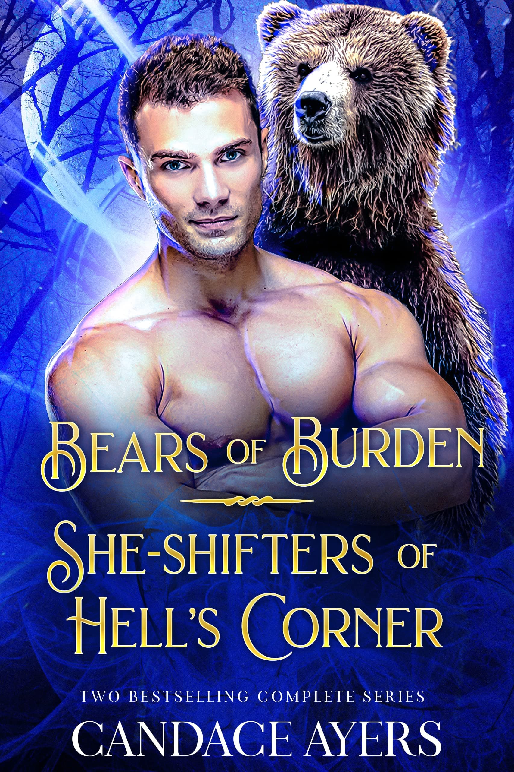Bears of Burden and She-Shifters of Hell's Corner