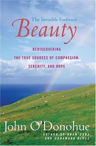 Beauty: A Study of Beauty in Celtic Spirituality and the Human Spirit