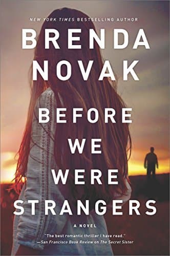 Before We Were Strangers: A Gripping Suspense Novel Where Deadly Family Secrets Can No Longer Stay Buried