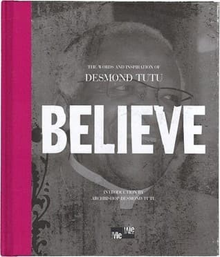 Believe: The Words and Inspiration of Desmond Tutu