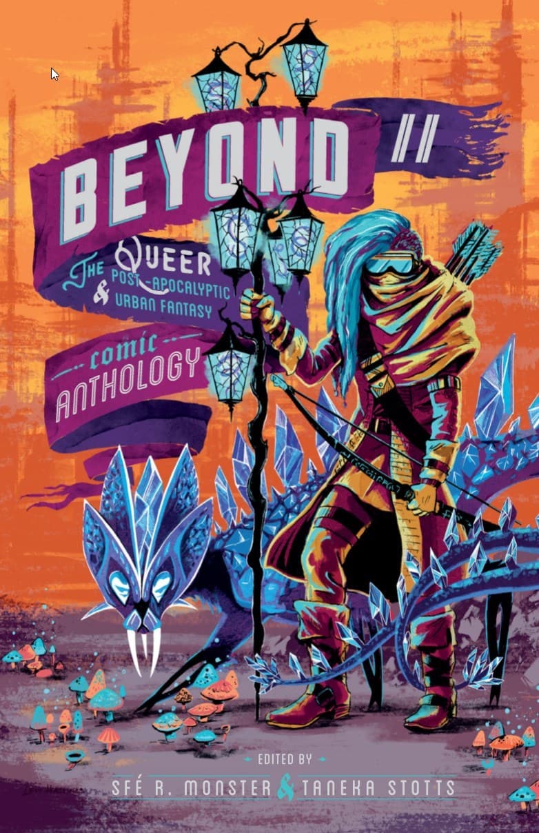 Beyond II: The Queer Post-Apocalyptic & Urban Fantasy Comic Anthology