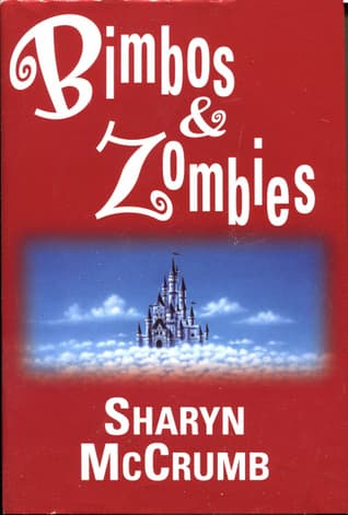 Bimbos & Zombies: Bimbos of the Death Sun / Zombies of the Gene Pool