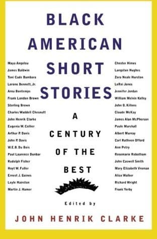 Black American Short Stories: A Century of the Best