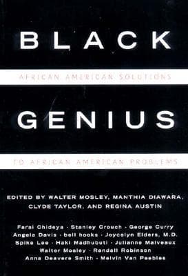 Black Genius: African-American Solutions to African-American Problems