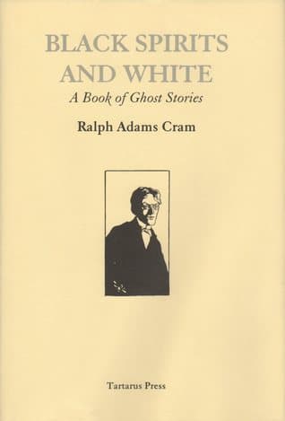 Black Spirits and White: A Book of Ghost Stories