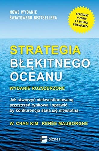 Strategia blekitnego oceanu, wydanie rozszerzone