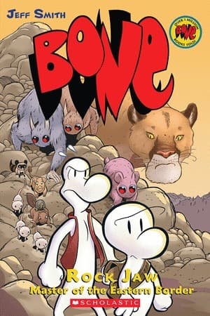 Bone, Vol. 5: Rock Jaw Master of the Eastern Border