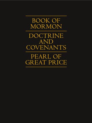 Book of Mormon, Doctrine and Covenants, Pearl of Great Price