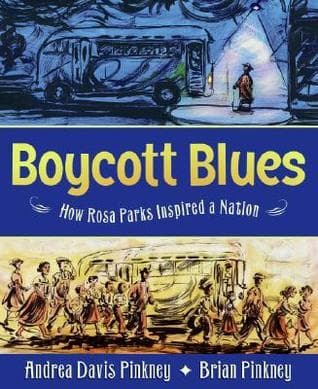 Boycott Blues: How Rosa Parks Inspired a Nation – A Powerful History for Kids (Ages 4-8) About the Montgomery Bus Boycott and the People Who Walked