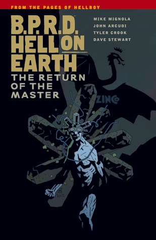 B.P.R.D. Hell on Earth, Vol. 6: The Return of the Master