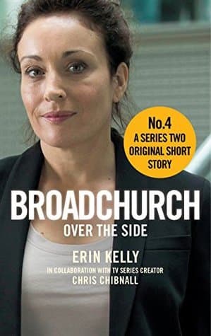 Broadchurch: Over the Side (Story 4): A Series Two Original Short Story