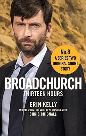 Broadchurch: Thirteen Hours (Story 8): A Series Two Original Short Story