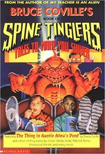 Bruce Coville's Book of Spine Tinglers: Tales to Make You Shiver