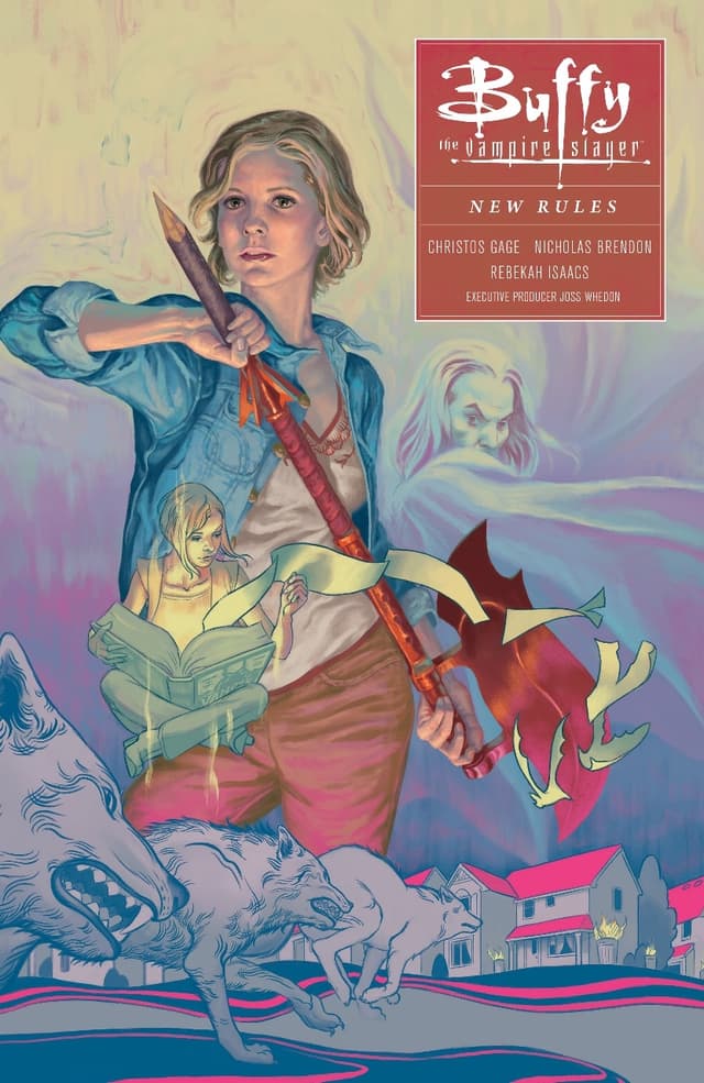 Buffy the Vampire Slayer: Season 10, Vol. 1: New Rules