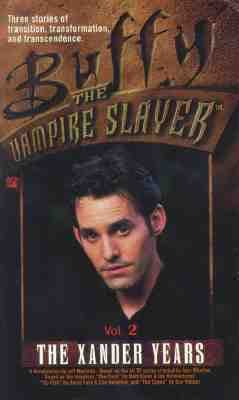 Buffy the Vampire Slayer: The Xander Years, Vol. 2