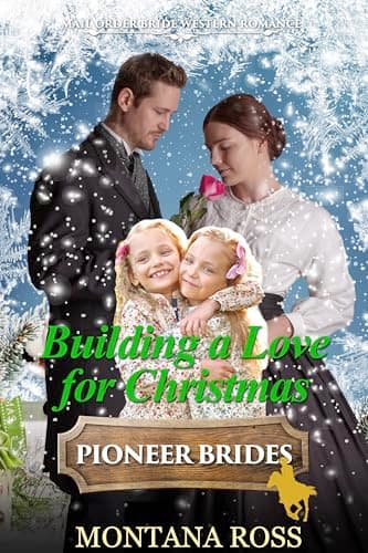 Building a Love for Christmas: Historical Western Romance