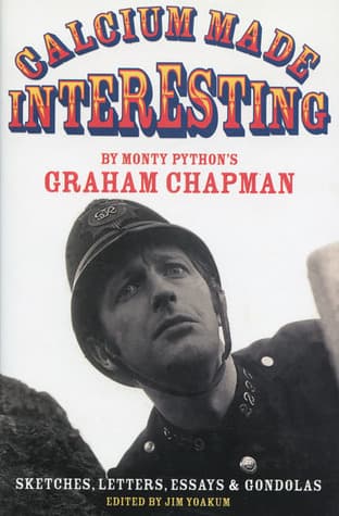 Calcium Made Interesting: Sketches, Letters, Essays & Gondolas