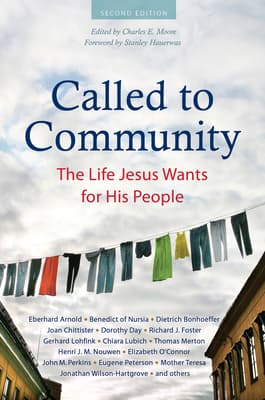 Called to Community: The Life Jesus Wants for His People