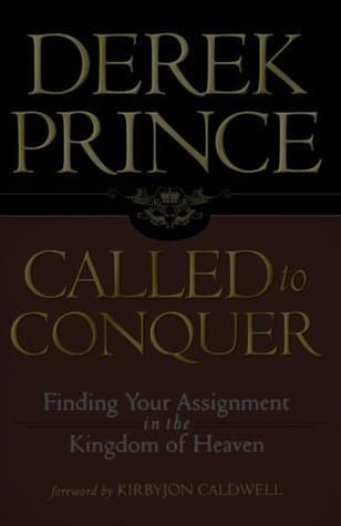 Called to Conquer: Finding Your Assignment in the Kingdom of God