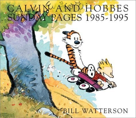 Calvin and Hobbes: Sunday Pages, 1985-1995: An Exhibition Catalogue