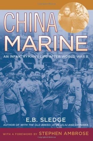 China Marine: An Infantryman's Life after World War II