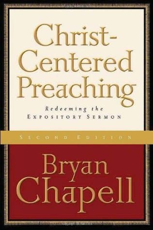 Christ-Centered Preaching: Redeeming the Expository Sermon