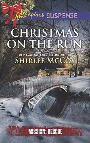Christmas on the Run: A Romantic Suspense Novel – A Protector Hero Contemporary Romance