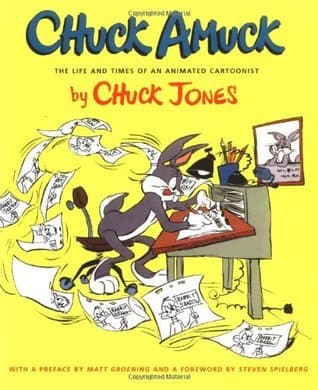Chuck Amuck: The Life and Times of an Animated Cartoonist