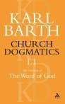 Church Dogmatics 1.1: The Doctrine of the Word of God
