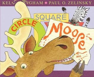 Circle, Square, Moose: A Hilarious Story About Shapes, Friendship, and Adventure for Kids