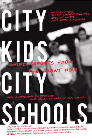 City Kids, City Schools: More Reports from the Front Row