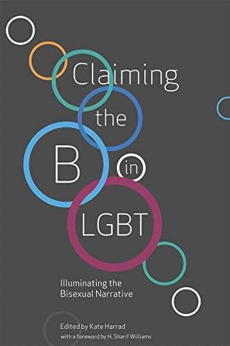 Claiming the B in LGBT: Illuminating the Bisexual Narrative