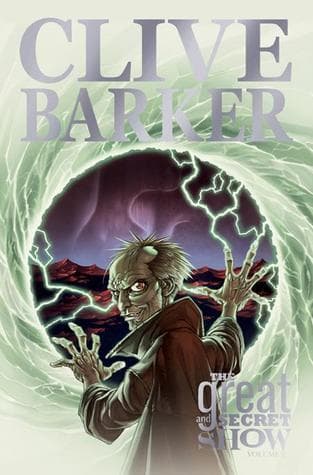 Clive Barker's The Great And Secret Show, Volume 2