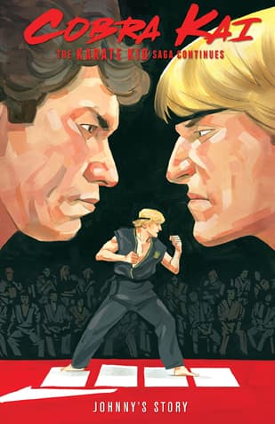 Cobra Kai: The Karate Kid Saga Continues – Johnny’s Story